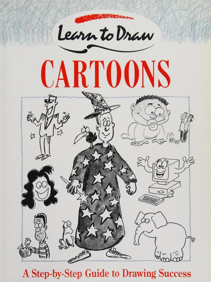 Learn to draw cartoons : Byrne, John, 1963- : Free Download, Borrow, and  Streaming : Internet Archive